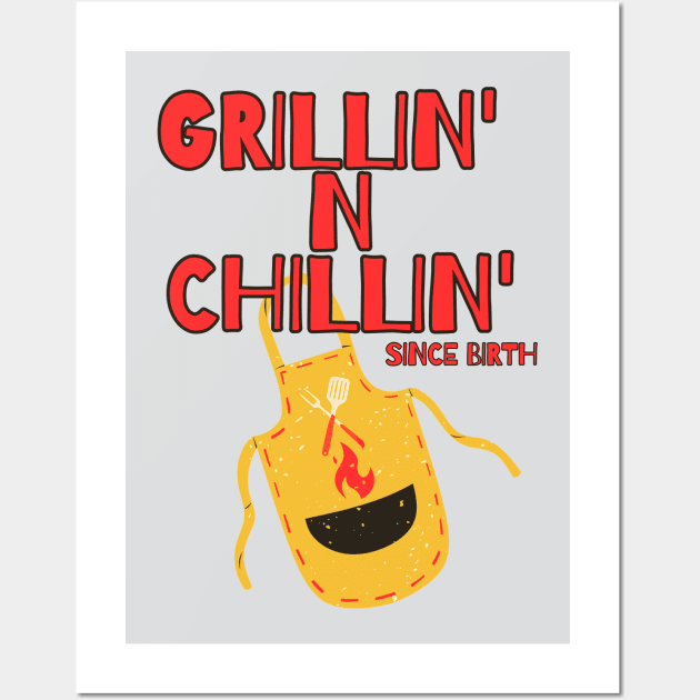 Grillin' n Chillin' | Grilling Dad Wall Art by Barts Arts